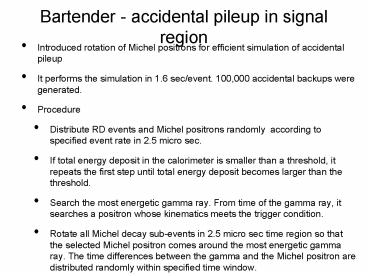 Bartender accidental pileup in signal region