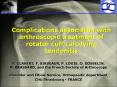 Complications associated with arthroscopic treatment of rotator cuff calcifying tendonitis PowerPoint PPT Presentation