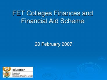 FET Colleges Finances and Financial Aid Scheme