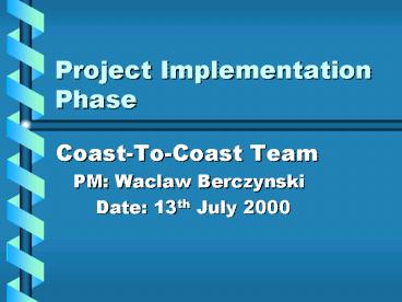 Project Implementation Phase