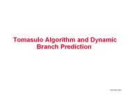Tomasulo Algorithm and Dynamic Branch Prediction