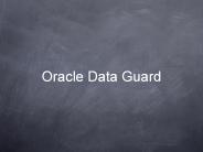 Oracle Data Guard