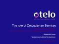 The role of Ombudsman Services PowerPoint PPT Presentation