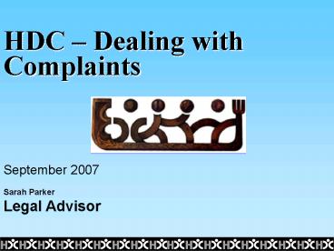 HDC Dealing with Complaints