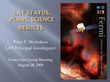 LAT Status, Plans, Science Results