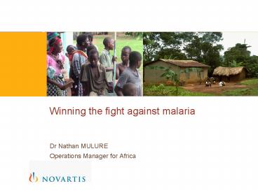Winning the fight against malaria