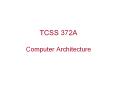 TCSS 372A  Computer Architecture PowerPoint PPT Presentation