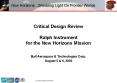 Critical Design Review Ralph Instrument for the New Horizons Mission PowerPoint PPT Presentation