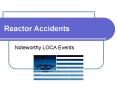 Reactor Accidents PowerPoint PPT Presentation