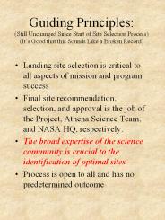 Guiding Principles: (Still Unchanged Since Start of Site Selection Process) (It