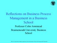 Reflections on Business Process Management in a Business School
