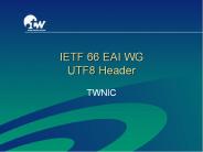 IETF%2066%20EAI%20WG%20UTF8%20Header