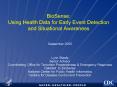BioSense: Using Health Data for Early Event Detection and Situational Awareness PowerPoint PPT Presentation