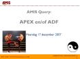 AMIS Query: APEX enof ADF PowerPoint PPT Presentation
