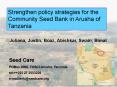 Strengthen policy strategies for the Community Seed Bank in Arusha of Tanzania PowerPoint PPT Presentation