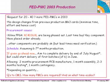 FED-PMC 2003 Production