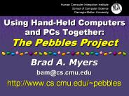 Using%20Hand-Held%20Computers%20and%20PCs%20Together:%20The%20Pebbles%20Project
