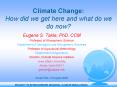 Climate Change: How did we get here and what do we do now? PowerPoint PPT Presentation