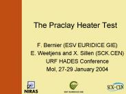 The Praclay Heater Test