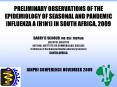 PRELIMINARY OBSERVATIONS OF THE EPIDEMIOLOGY OF SEASONAL AND PANDEMIC INFLUENZA A H1N1 IN SOUTH AFRI PowerPoint PPT Presentation