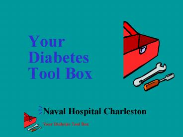 Your Diabetes Tool Box