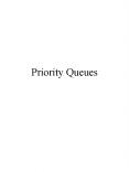 Priority Queues PowerPoint PPT Presentation