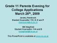 Grade 11 Parents Evening for College Applications March 26th, 2009 PowerPoint PPT Presentation