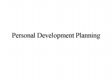 Personal Development Planning