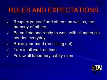RULES AND EXPECTATIONS