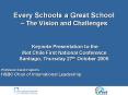 Every Schools a Great School  PowerPoint PPT Presentation
