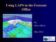 Using LAPS in the Forecast Office PowerPoint PPT Presentation