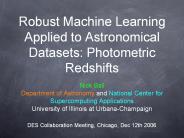 Robust Machine Learning Applied to Astronomical Datasets: Photometric Redshifts