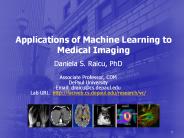 Applications of Machine Learning to Medical Imaging