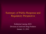 Summary of Public Response and Regulatory Perspective