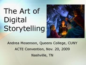 The Art of Digital Storytelling