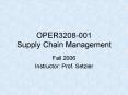 OPER3208001 Supply Chain Management PowerPoint PPT Presentation