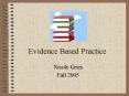 Evidence Based Practice PowerPoint PPT Presentation