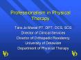 Professionalism in Physical Therapy PowerPoint PPT Presentation