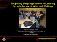 Supporting Deep Approaches to Learning through the use of Wikis and Weblogs PowerPoint PPT Presentation