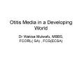 Otitis Media in a Developing World PowerPoint PPT Presentation