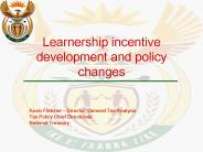 Learnership incentive development and policy changes