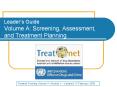 Leaders Guide Volume A: Screening, Assessment, and Treatment Planning PowerPoint PPT Presentation