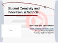 Student Creativity and Innovation in Schools PowerPoint PPT Presentation