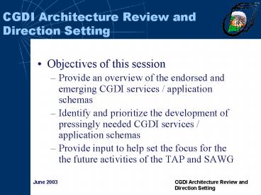 CGDI Architecture Review and Direction Setting