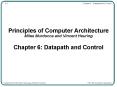 Principles of Computer Architecture Miles Murdocca and Vincent Heuring Chapter 6: Datapath and Contr PowerPoint PPT Presentation