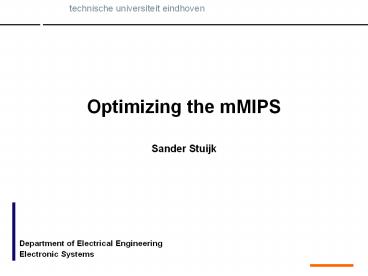 Optimizing the mMIPS