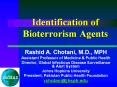 Identification of Bioterrorism Agents PowerPoint PPT Presentation