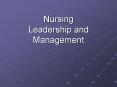 Nursing Leadership and Management