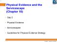 Physical Evidence and the Servicescape Chapter 10 PowerPoint PPT Presentation