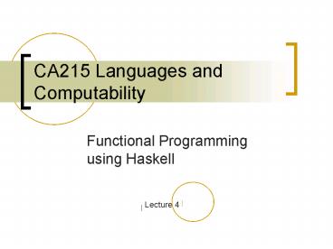 CA215 Languages and Computability